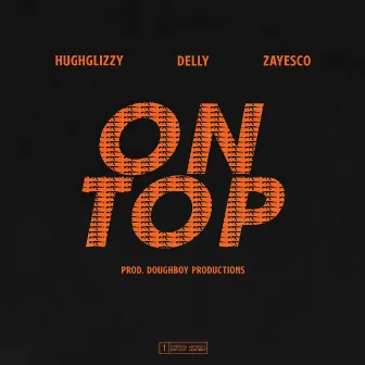 On Top by Doughboy Productions