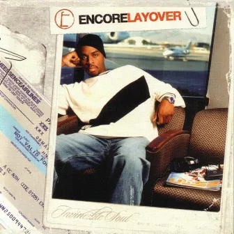 Layover by Encore