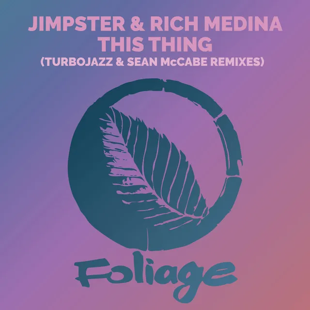 This Thing - Turbojazz & Sean McCabe Remix