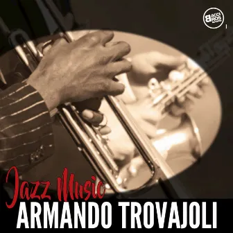 Jazz Music Armando Trovajoli by Armando Trovajoli