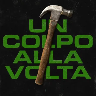 Un Colpo Alla Volta by Dj Kamo