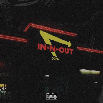 In-N-Out by XPM