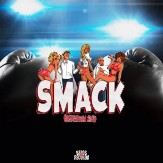 Smackthat (Smack 2025) by Sprutbæss