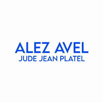 Alez Avel by Jude Jean Platel