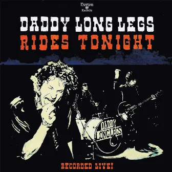 Rides Tonight by DADDY LONG LEGS