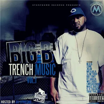 Trench Music, Vol. 1 by Big-B