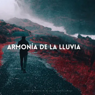 Armonía Elemental De La Lluvia: Sonidos Serenos by Música de Fondo para Salón de Restaurante