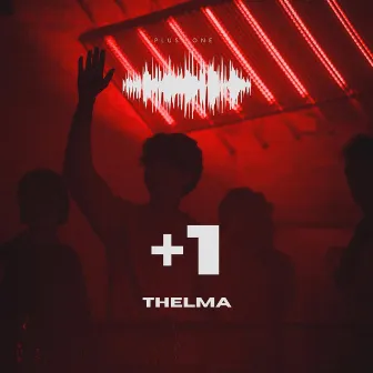 +1 by THELMA