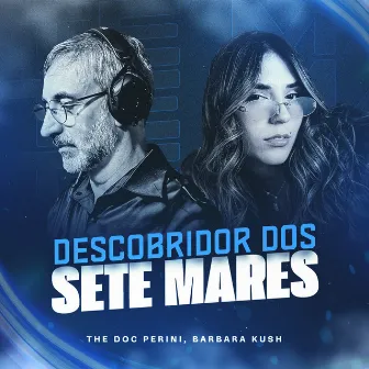 Descobridor dos Sete Mares by Barbara Kush