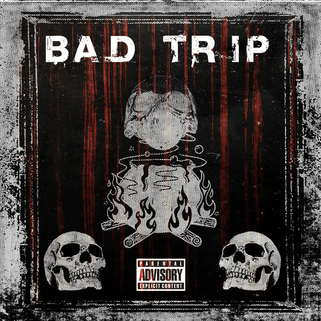 BAD TRIP