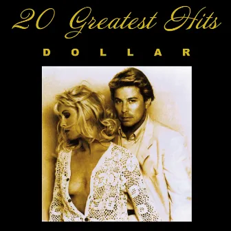 20 Greatest Hits (Rerecorded) by Dollar