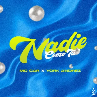 Nadie Como Tú by York Andrez