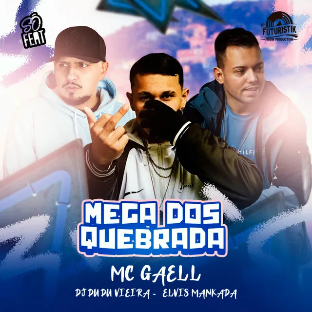 Mega dos Quebrada