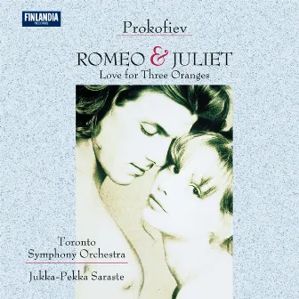 Prokofiev : Romeo and Juliet Op.64; Love for Three Oranges by Toronto Symphony Orchestra