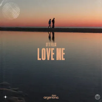 Love Me by DTT Felix