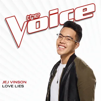 Love Lies (The Voice Performance) by Jej Vinson