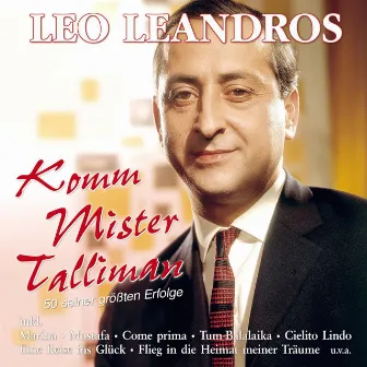 Komm Mister Talliman by Leo Leandros