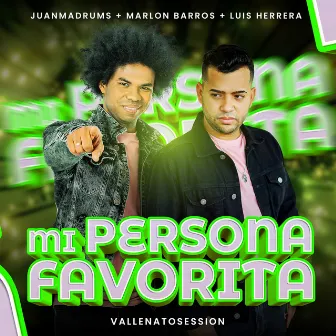 Mi Persona Favorita (Vallenato Session) by Luis Herrera