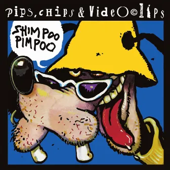 Shimpoo Pimpoo by PIPSCHIPS&VIDEOCLIPS