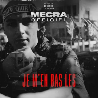 Je m'en bas les by Mecra Officiel