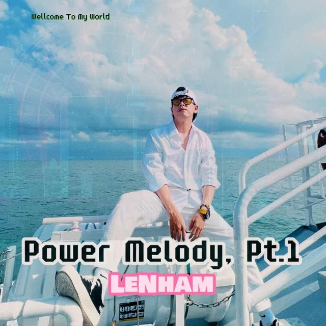 Power Melody, Pt. 1