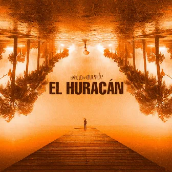 El Huracán by El Vicio Del Duende