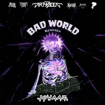 BAD WORLD REMIXES by Jovaaz