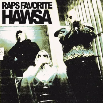 RAPS FAVORITE by Hawsa