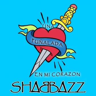 Una Puñalada en mi Corazón by Shabbazz