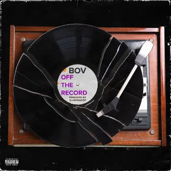 Off The Record by BOV