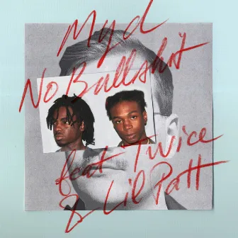 No Bullshit - Single by Myd