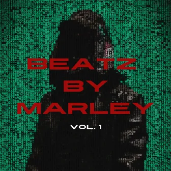 BEATZ BY MARLEY VOL.1 by Mr. Marley