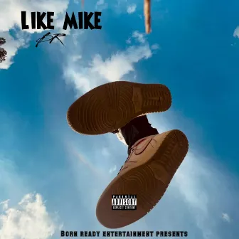 Like Mike by Br