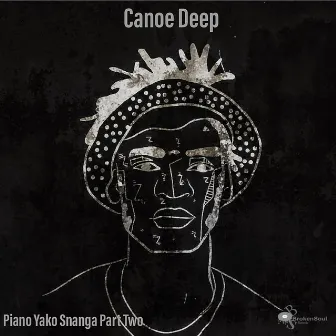 Piano Yako Snanga, Pt. 2 by Canoe Deep