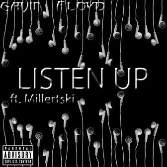 Listen Up (feat. Millertski) by Gavin Floyd