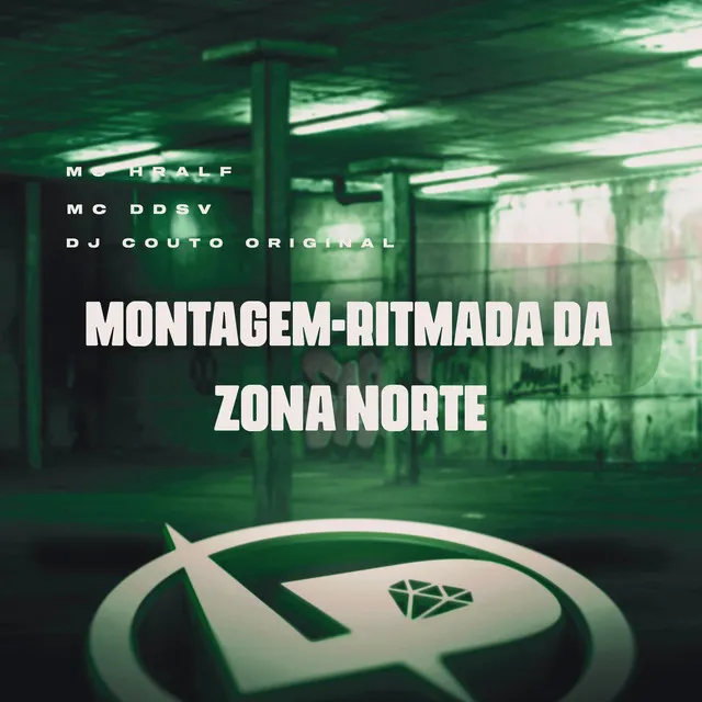 Montagem-Ritmada da Zona Norte