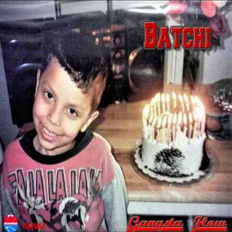 Gangsta Flow by Batchi