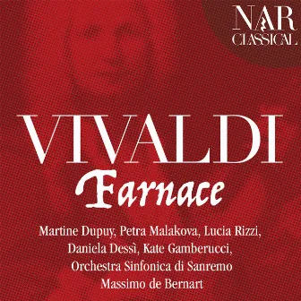 Vivaldi: Farnace by Orchestra Sinfonica di Sanremo