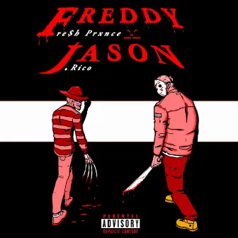 Freddy and Jason by J. Rico