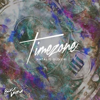 Timezone by Natalie Oliveri