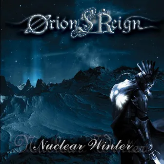 Nuclear Winter by Orion's Reign