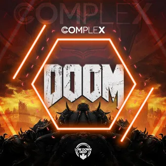 Doom / Born In Darkness VIP by Complex