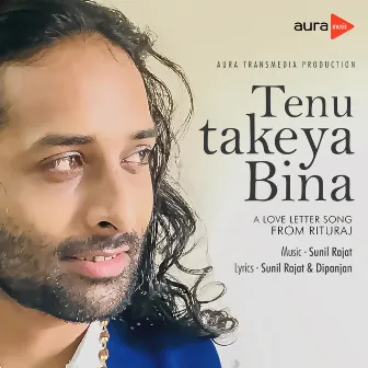 Tenu Takeya Bina by Rituraj Mohanty