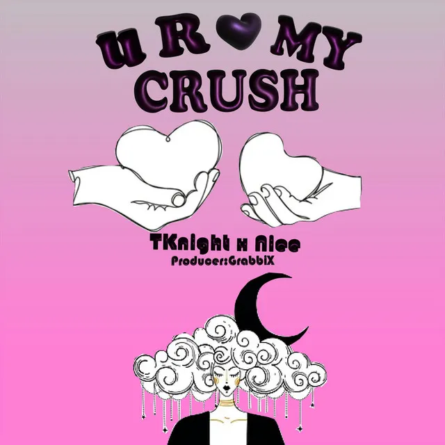 U R my crush