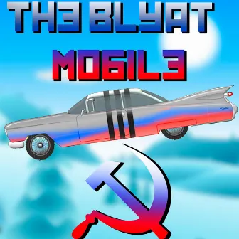 The Blyat Mobile by NØRSKOV