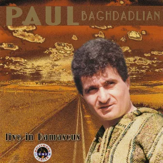 Live in Damascus by Paul Baghdadlian