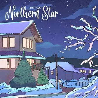 Northern Star by Trip Ago