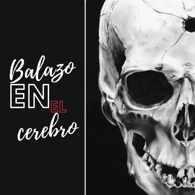 Balazo en el cerebro