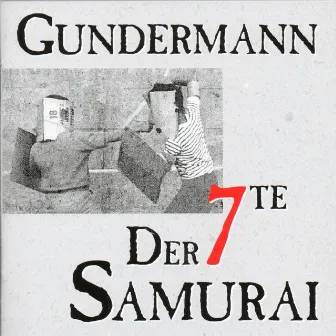 Der 7te Samurai by Gundermann & Seilschaft