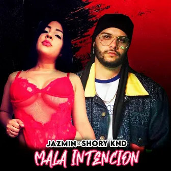 Mala Intención by Jazmin